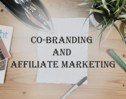 CO-BRANDING AND AFFILIATE MARKETING