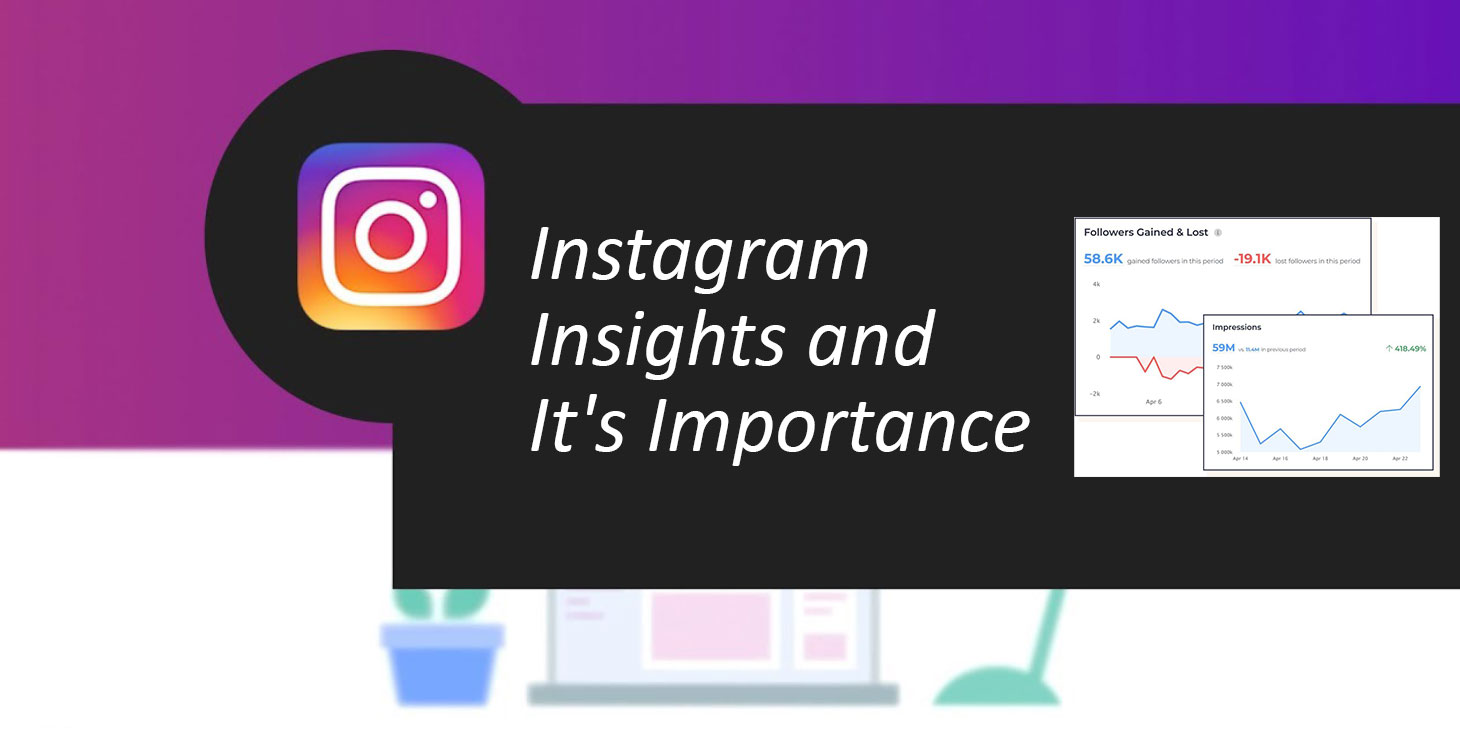 Instagram Insights And It's Importance